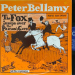 Peter Bellamy - The Fox Jumps Over The Parson's Gate And Other Songs And Ballads (Vinyl)